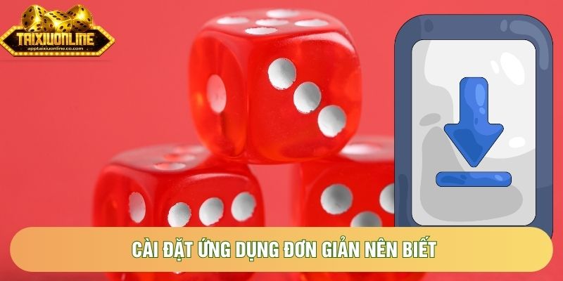 Cài đặt ứng dụng đơn giản nên biết Cài đặt ứng dụng đơn giản nên biết