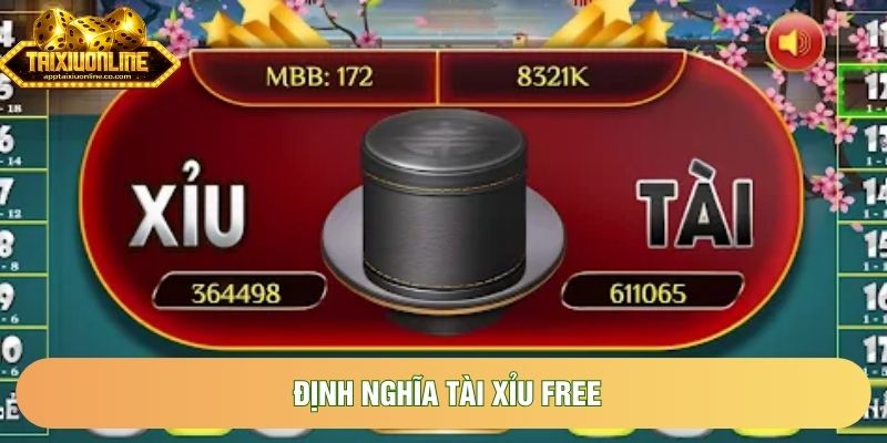 Định nghĩa tài xỉu free Định nghĩa tài xỉu free
