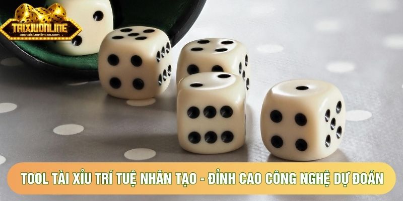 Tool Tài Xỉu Trí Tuệ Nhân Tạo - Đỉnh Cao Công Nghệ Dự Đoán